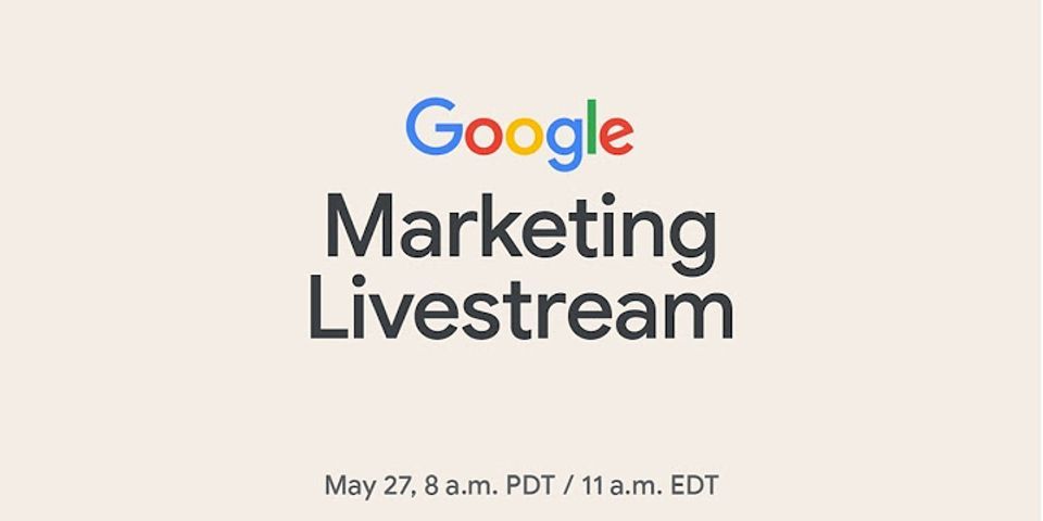 Google marketing strategy 2020