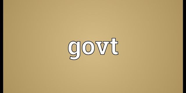 govt là gì - Nghĩa của từ govt