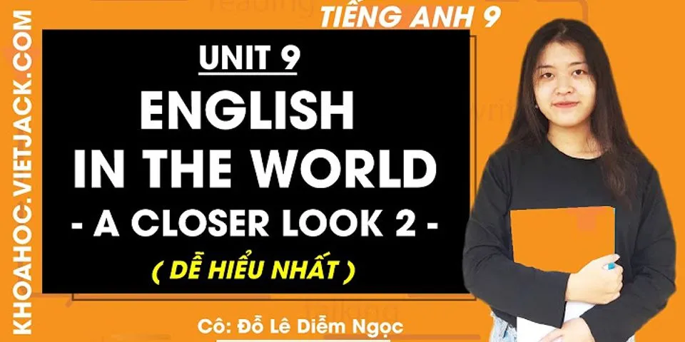 CONDITIONAL TYPE  - grammar: conditional type 2 - unit 9 sgk tiếng anh 9 mới