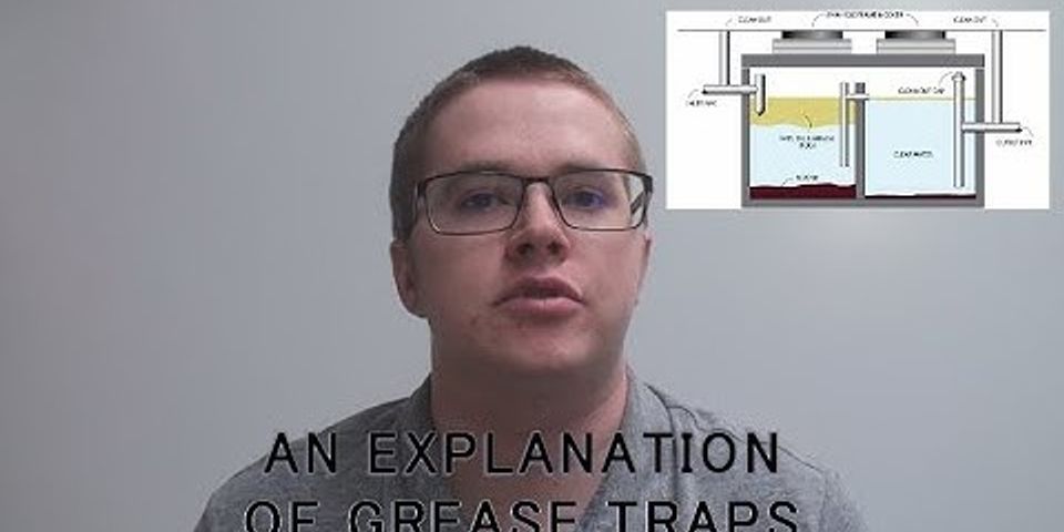 grease trap là gì - Nghĩa của từ grease trap