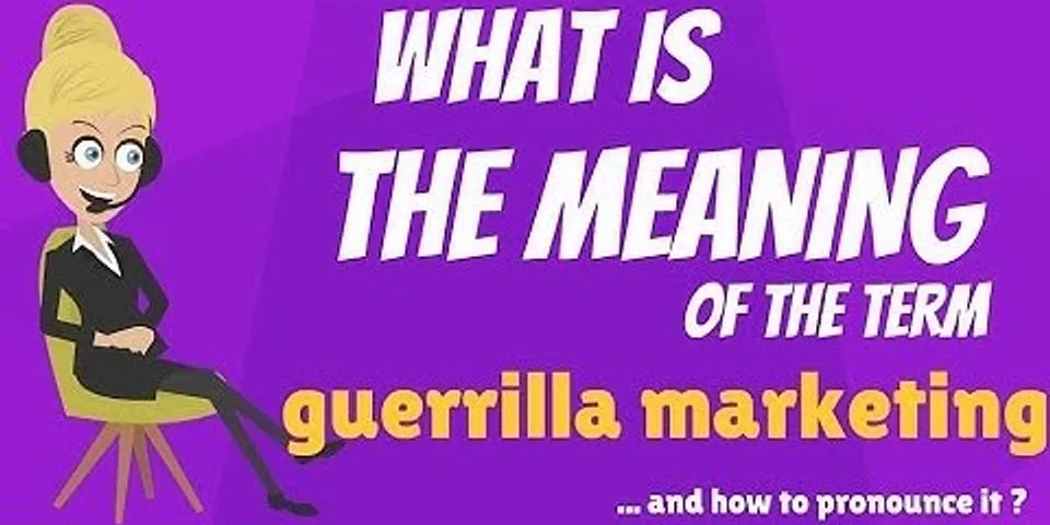 guerilla marketing là gì - Nghĩa của từ guerilla marketing