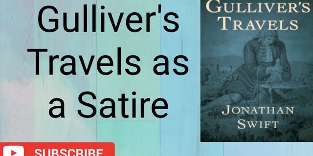 gullivers travels là gì - Nghĩa của từ gullivers travels