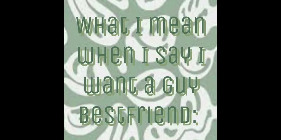 guy bestfriend là gì - Nghĩa của từ guy bestfriend