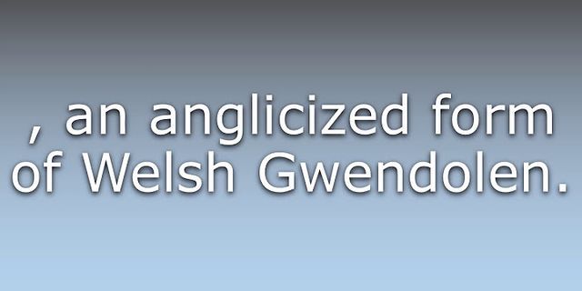 gwendoline là gì - Nghĩa của từ gwendoline