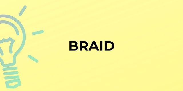 hair braided là gì - Nghĩa của từ hair braided