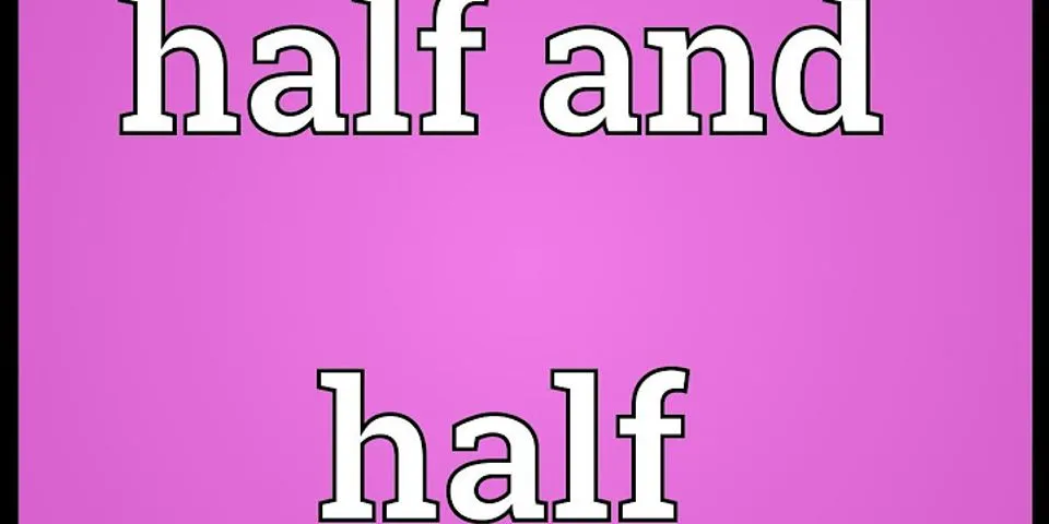 half-and-half là gì - Nghĩa của từ half-and-half