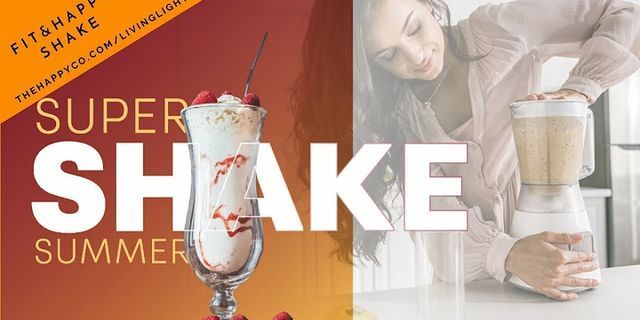 happy shake milk shake là gì - Nghĩa của từ happy shake milk shake