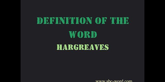 hargreaves là gì - Nghĩa của từ hargreaves
