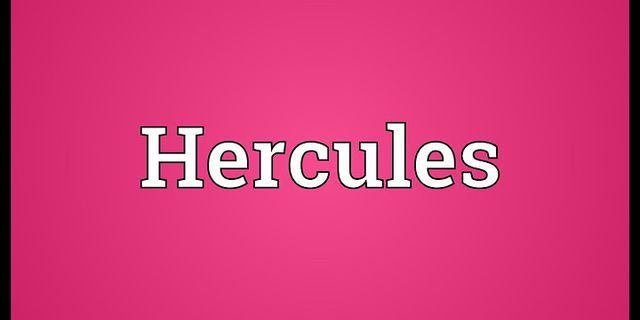 hercules là gì - Nghĩa của từ hercules