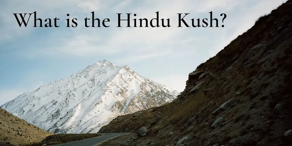 hindu kush là gì - Nghĩa của từ hindu kush