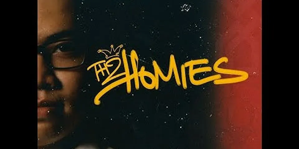 homie to homie là gì - Nghĩa của từ homie to homie