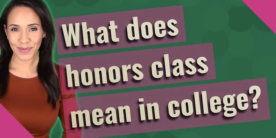 honors class là gì - Nghĩa của từ honors class