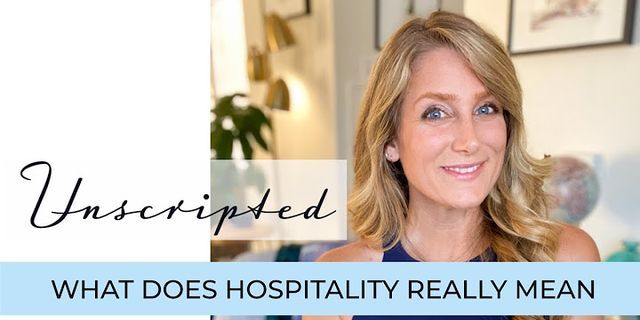 hospitality là gì - Nghĩa của từ hospitality