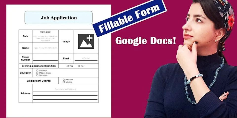 How do I turn a Google doc into a fillable form?