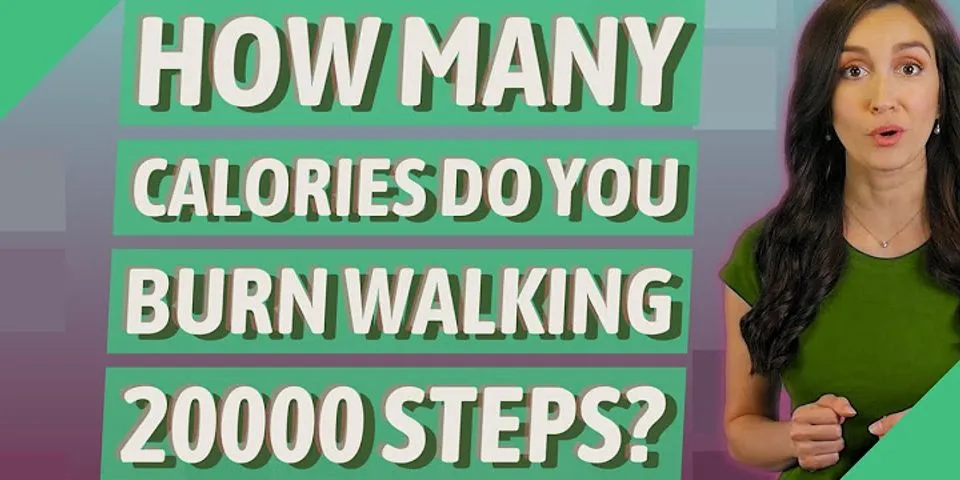 How many calories does 15,000 steps burn
