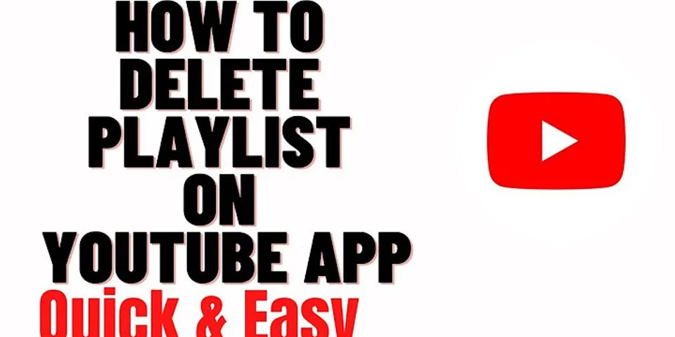 How to delete playlist on YouTube app