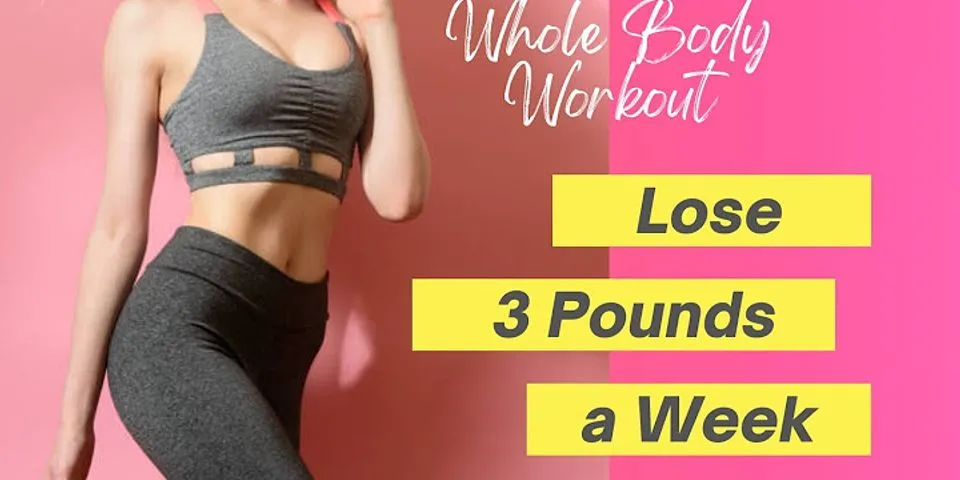 How to lose 3 pounds a week Reddit