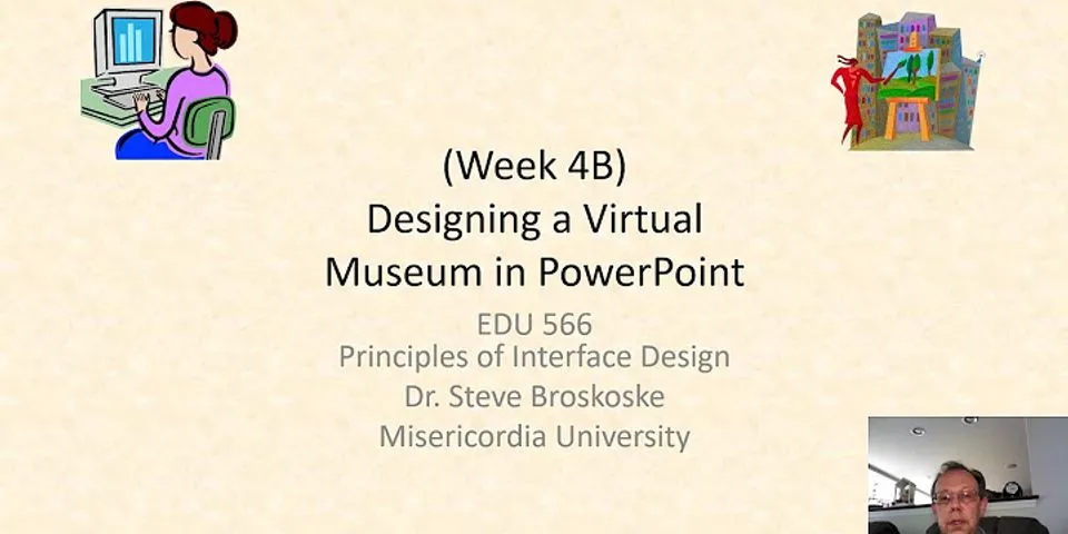 How to make a Virtual Museum on PowerPoint