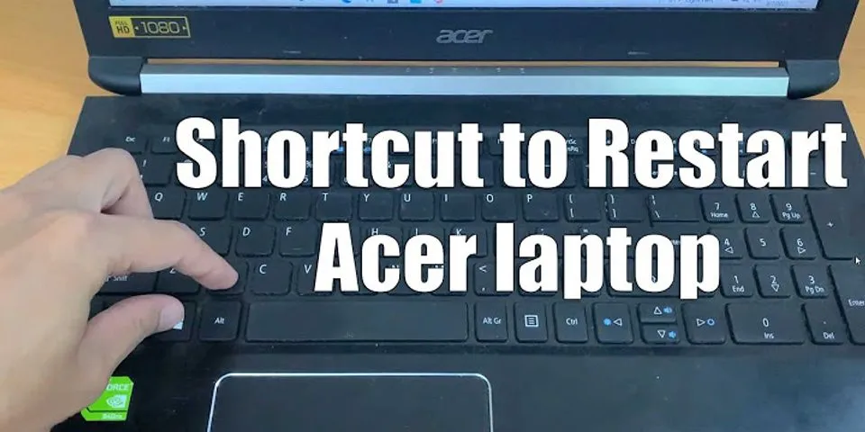 How to restart Acer laptop using keyboard Windows 10