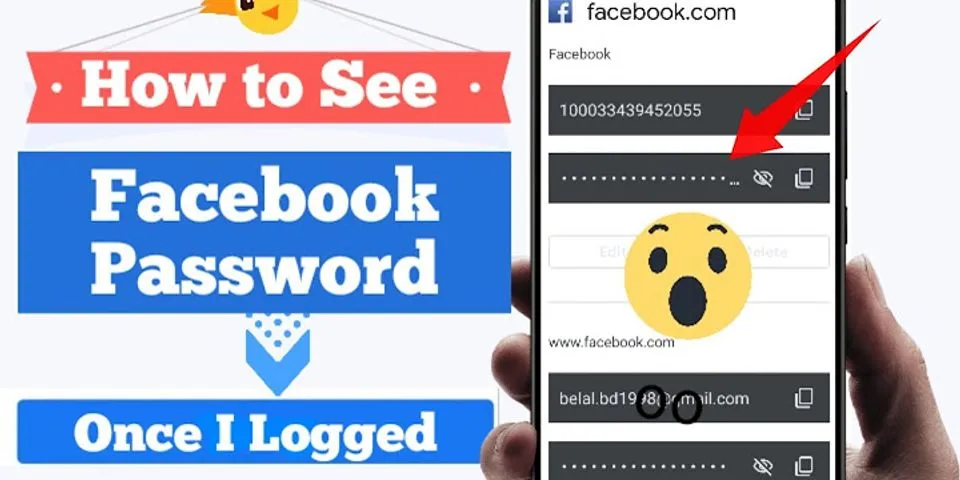 How to see my Facebook password while logged in Android