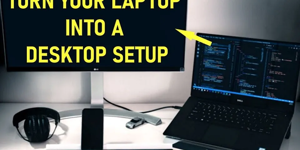 How to turn Dell laptop into desktop