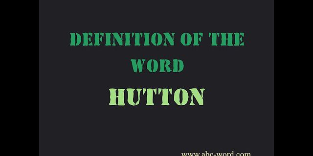 huttons là gì - Nghĩa của từ huttons