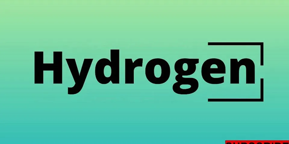 hydrogen là gì - Nghĩa của từ hydrogen