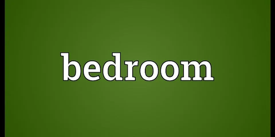 in the bedroom là gì - Nghĩa của từ in the bedroom