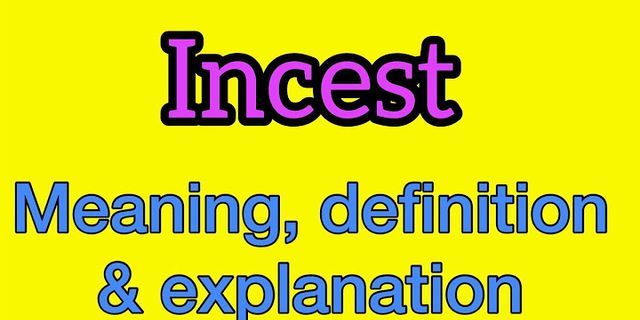 incest là gì - Nghĩa của từ incest