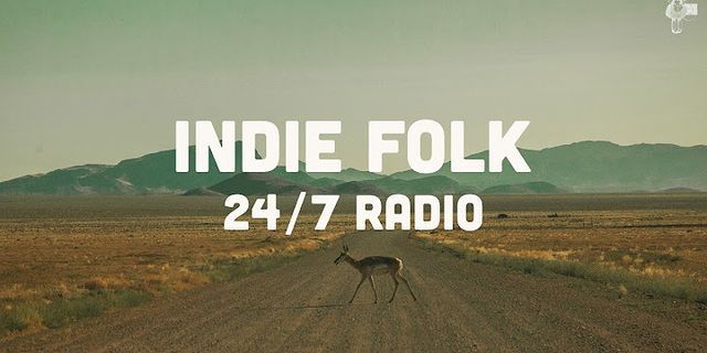 indie folk là gì - Nghĩa của từ indie folk