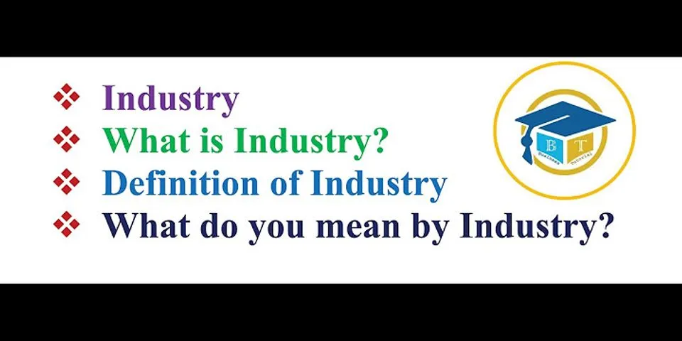 industry là gì - Nghĩa của từ industry
