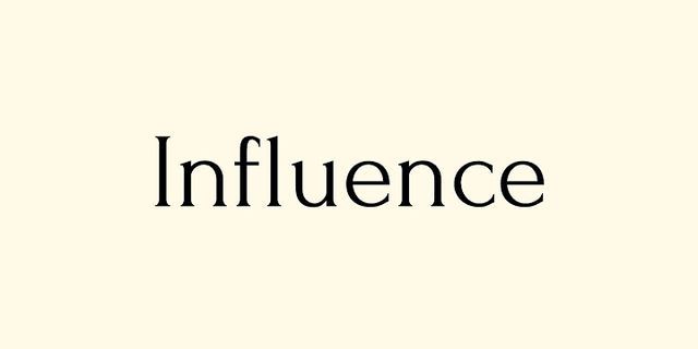 influences là gì - Nghĩa của từ influences