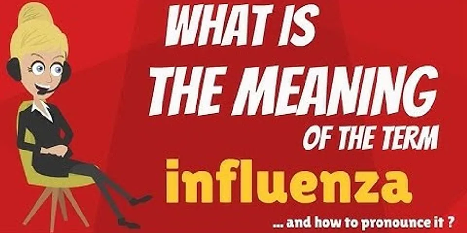 influenza là gì - Nghĩa của từ influenza