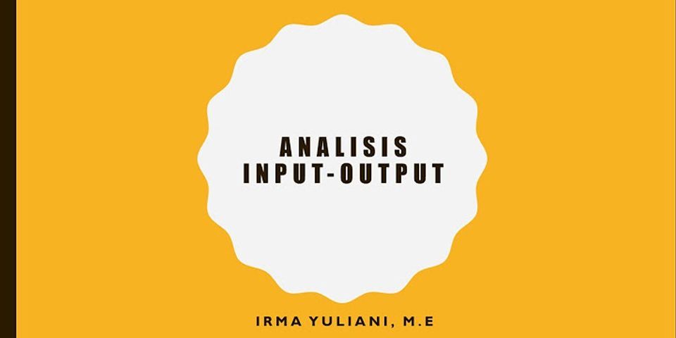 Input output adalah