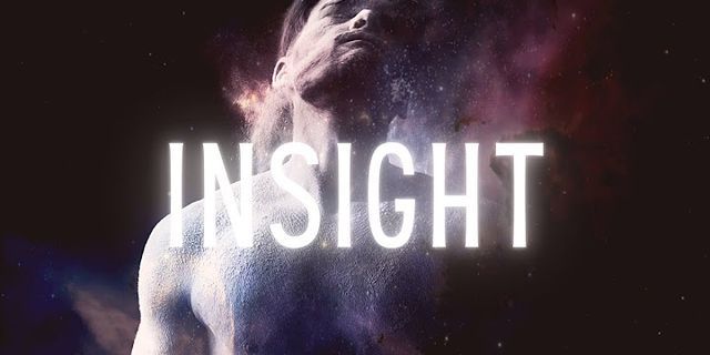 insight là gì - Nghĩa của từ insight