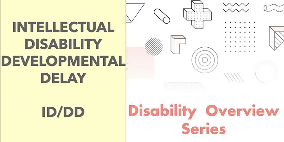 intellectual disability là gì - Nghĩa của từ intellectual disability