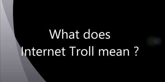 internet trolling là gì - Nghĩa của từ internet trolling