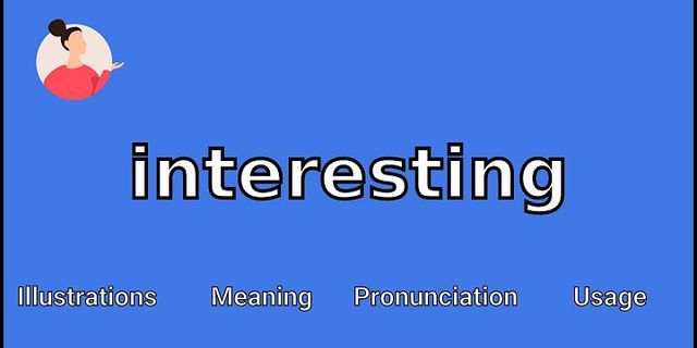 intersting là gì - Nghĩa của từ intersting