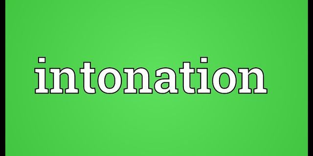 intonation là gì - Nghĩa của từ intonation