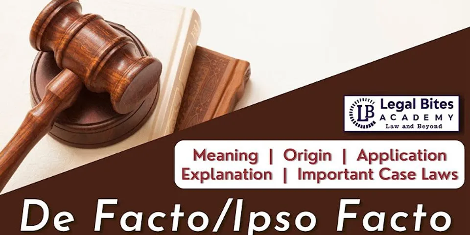 ipso facto là gì - Nghĩa của từ ipso facto