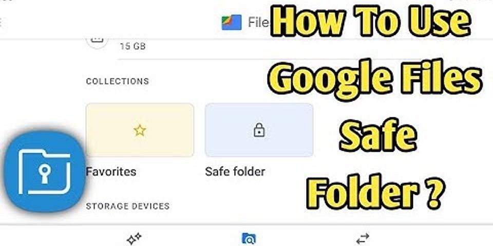 Is Files by Google Safe