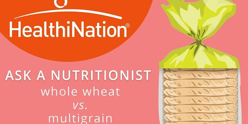 Is Natures Own whole grain bread healthy