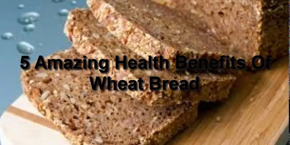 Is whole wheat toast healthy?