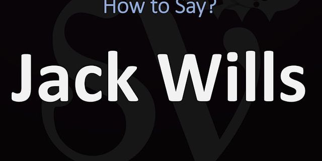 jack wills là gì - Nghĩa của từ jack wills