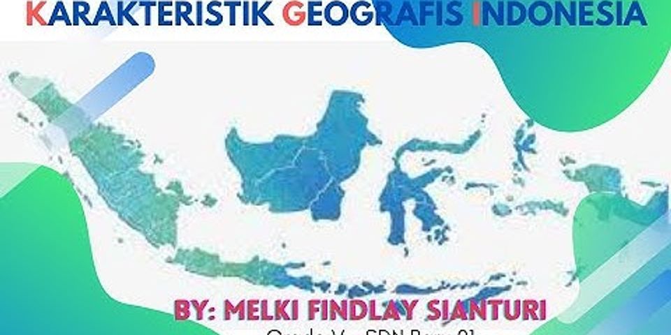 Jelaskan pengaruh karakteristik geografis Indonesia sebagai negara agraris terhadap ekonomi