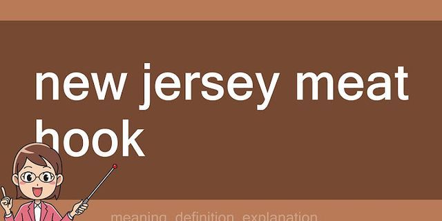 jersey meathook là gì - Nghĩa của từ jersey meathook