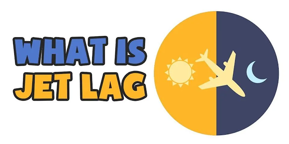 jet-lag là gì - Nghĩa của từ jet-lag