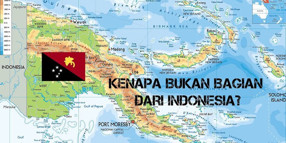 Kapan Papua Nugini melepaskan diri dari Indonesia?
