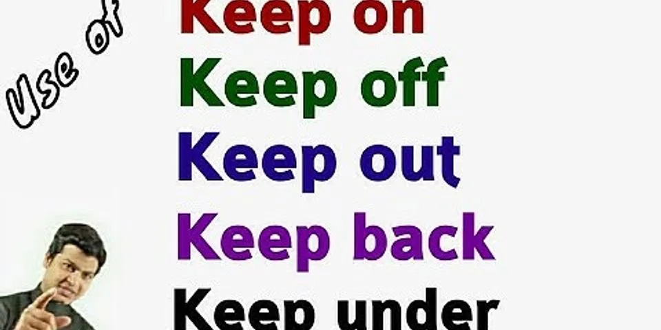 keep out là gì - Nghĩa của từ keep out