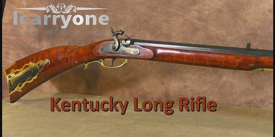 kentucky long rifle là gì - Nghĩa của từ kentucky long rifle